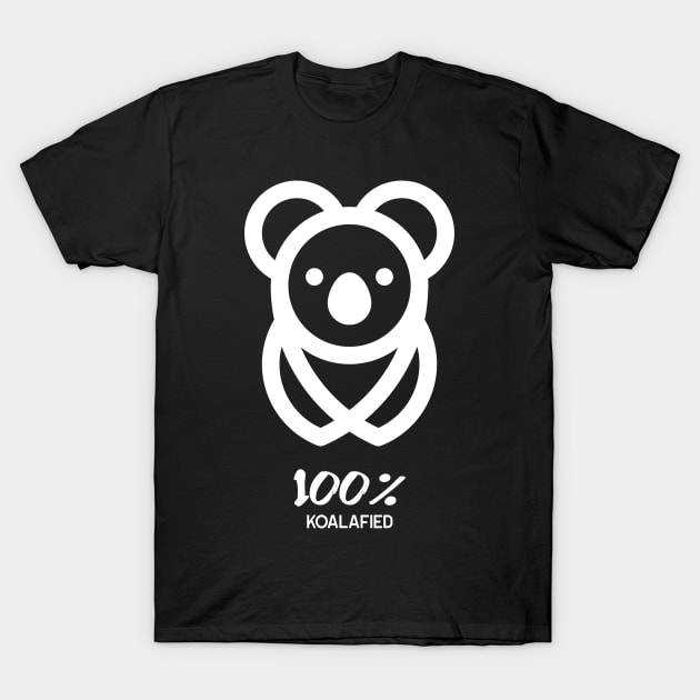 100 % Koalafied - Cute Koala Bear Design T-Shirt by All About Nerds